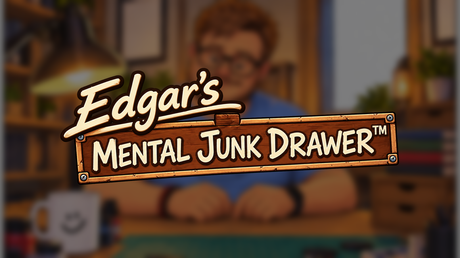 Edgar’s Mental Junk Drawer